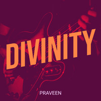 Praveen - Divinity