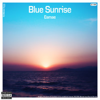 Esmae - Blue Sunrise