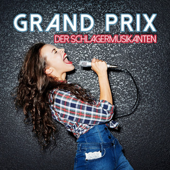 Various Artists - Grand Prix der Schlagermusikanten