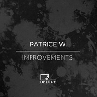 Patrice W. - Improvements