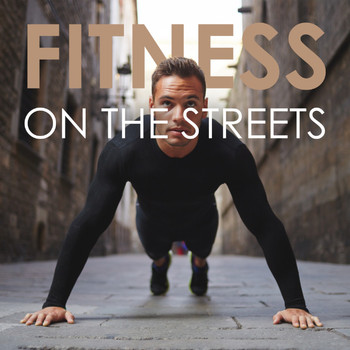 Various Artists - Fitness on the Streets
