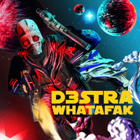 d3stra - Whatafak