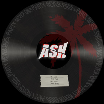Ash - Party Never Ends