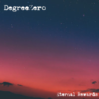 Degreezero - Eternal Rewards