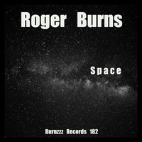 Roger Burns - Space