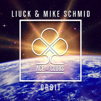 Liuck & Mike Schmid - Orbit