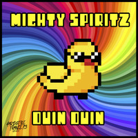 Mighty Spiritz - Ouin Ouin (Explicit)