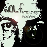 Wolf - Bittersweet Memories