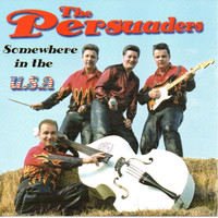 The Persuaders - Somewhere in the U.S.A