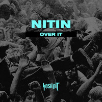 Nitin - Over It