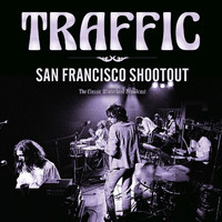 Traffic - San Francisco Shootout