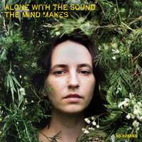 koleżanka - Alone with the Sound the Mind Makes