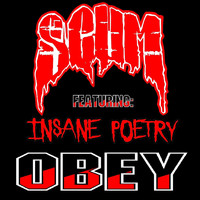 Scum - Obey (feat. Insane Poetry) (Explicit)