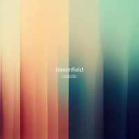 Bloomfield - Reside (Noise)
