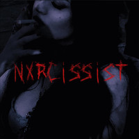 Tai - NXRCISSIST (Explicit)