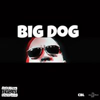 Wellz - Big Dog (Explicit)