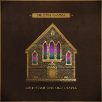 Philippa Hanna - Live From The Old Chapel