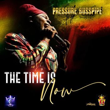 Pressure Busspipe - The Time Is Now