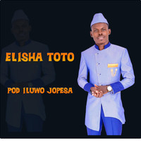 Elisha Toto & elly toto - POD ILUWO JOPESA (feat. elly toto)