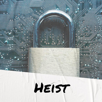 Various Artists - Heist