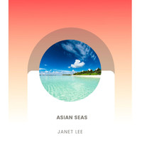 Janet Lee - Asian Seas
