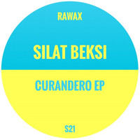 Silat Beksi - Curandero EP