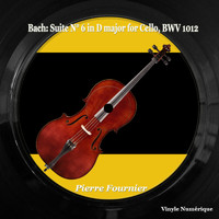 Pierre Fournier - Bach: Suite N° 6 in D Major for Cello