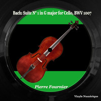 Pierre Fournier - Bach: Suite N° 1 in G Major for Cello