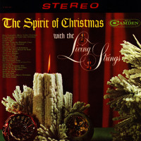 Living Strings - White Christmas/Silver Bells/Wassail Song /The First Noël /Angels We Have Heard On High/Joy To The World/Mary's Boy Child (Mary's Little Boy Chile)/Have Yourself A Merry Little Christmas/We Wish You A Merry Christmas/We Three Kings/ It Came Upon A Midnigh (The Spirit Of Christmas)