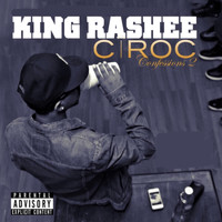 King Rashee - Ciroc Confessions 2 (Explicit)