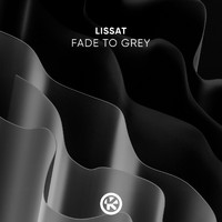 Lissat - Fade to Grey