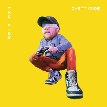 The Kids - Cheat Code (Explicit)
