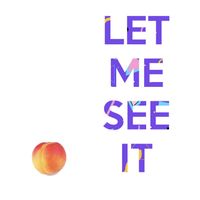 Andrew Lux - Let Me See It