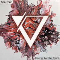 Energy for the Spirit - Soulroot