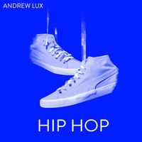 Andrew Lux - Hip Hop