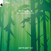 Mike Hernandez - Rituals