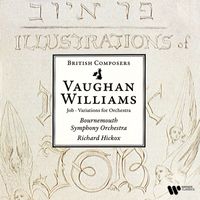 Richard Hickox - Vaughan Williams: Job & Variations for Orchestra