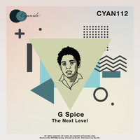G Spice - The Next Level