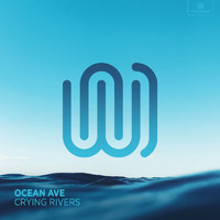Ocean Ave - Crying Rivers