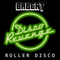 Babert - Roller Disco