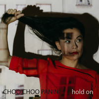 Choo Choo Panini - Hold On