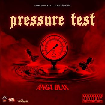 Anga Blax - Pressure Test (Explicit)