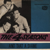 The Four Seasons - Ain't That A Shame