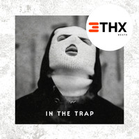THX Beats - In The Trap