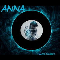 Lyle Reddy - Anna