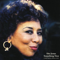 Etta Jones - Something Nice (High Definition Remaster 2022)