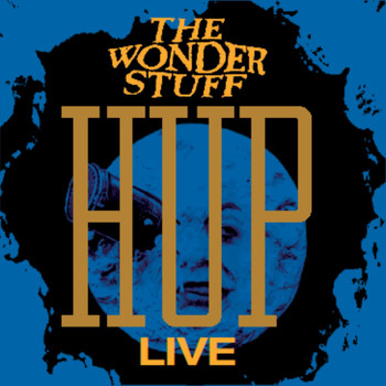The Wonder Stuff - Hup (Live at 02 Academy Birmingham [Explicit])