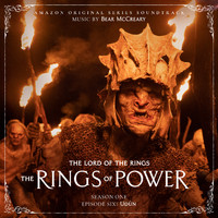 Bear McCreary - The Lord of the Rings: The Rings of Power (Season One, Episode Six: Udûn - Amazon Original Series Soundtrack)