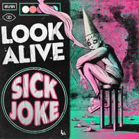Look Alive - Sick Joke (Explicit)