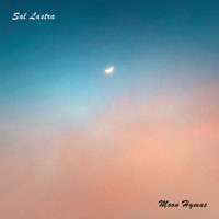 Sal Lastra - Moon Hymns